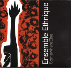 Ensemble Ethnique_Flamenco-Fusion_Miguel Fernández_Somewhere Else_CD.jpg